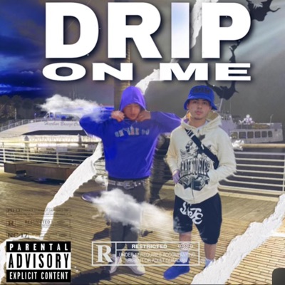 Drip On Me (feat. TTHE1) - Single