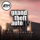 Grand Theft Auto 4 Theme  EPIC Version artwork