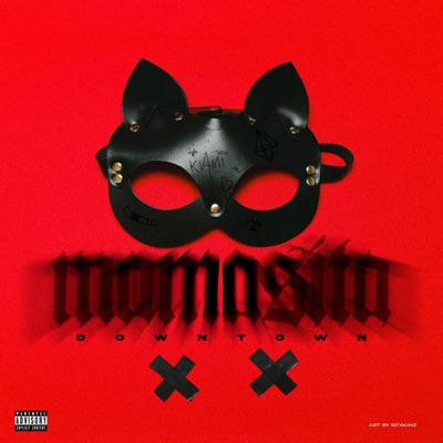 Mamasita Downtown - Single