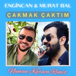 Çakmak Çaktım (Remix)