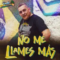 No me llames más — Onda Sabanera