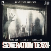 Generation Death - Single - Mind Compressor & Frenchkillerz