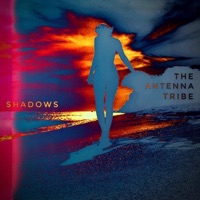Shadows (feat. Silke) - EP - The Antenna Tribe