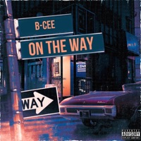 On the Way - Single - B-Cee