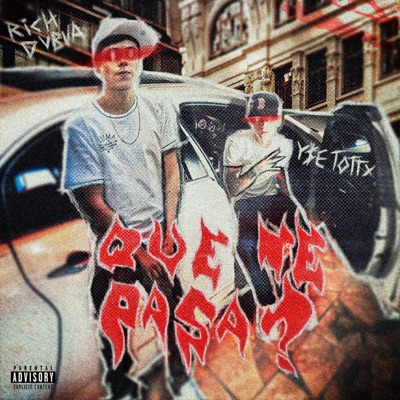 Que Te Pasa? (feat. RICH DUBUA) - Single