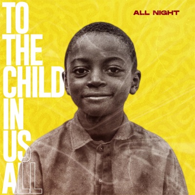 To the Child In Us All - Single