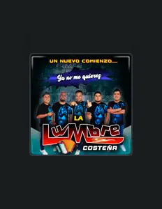 La Lumbre Costeñaを聴いたり、ミュージックビデオを鑑賞したり、経歴やツアー日程などを確認したりしましょう！