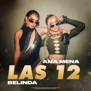 Ana Mena & Belinda - LAS 12 - 排舞 音樂