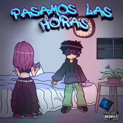 PASAMOS LAS HORAS - Single
