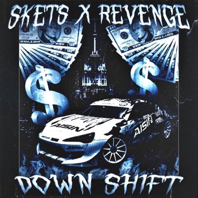 DOWN SHIFT (feat. RevengeSpirits) - Single