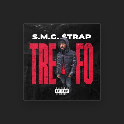 Listen to S.M.G $trap, watch music videos, read bio, see tour dates & more!