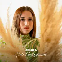 Cok Seviyorum — Zehra