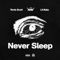 NAV Ft. Lil Baby & Travis Scott - Never Sleep