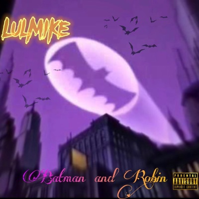 Batman and Robin (feat. Marcwaylow & SenseiSM) - Single