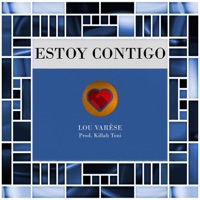 Estoy Contigo - Single - Lou Varèse