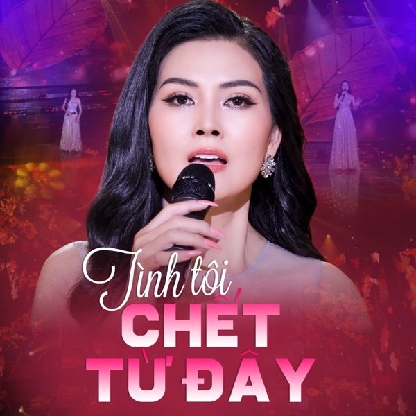 Tình Tôi Chết Từ Đây - EP