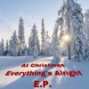 At Christmas Everything's Alright - EP