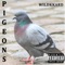 Pigeons - Wildkkard lyrics