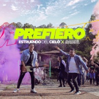 Prefiero (feat. Radikl) - Single - Estruendo Del Cielo
