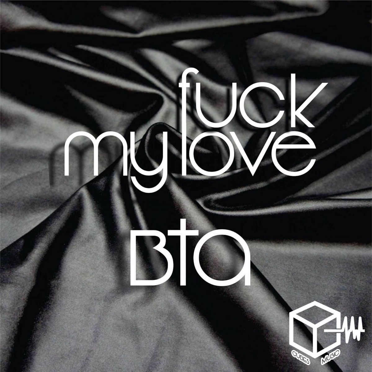 Альбом «Fuck My Love - Single» — BTA — Apple Music