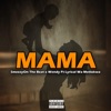 Mama (feat. Wendy & Lyrical Wa Motlokwa) - Single