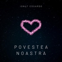 Povestea noastra - Single - Ionut Eduardo