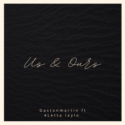 US & Ours (feat. 4letta laylo) - Single