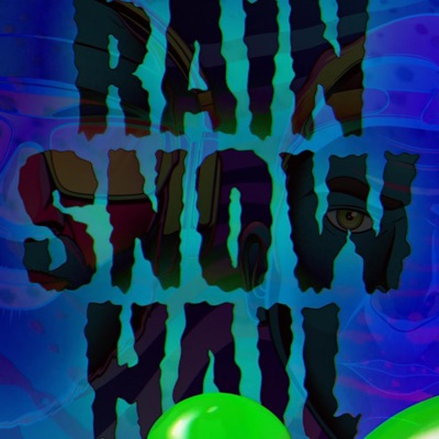 Rain Snow Hail - Single