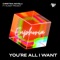 You're All I Want (feat. Klassy Project) artwork