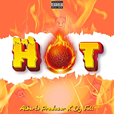 Mas Hot (feat. DJ Full Mx) - Single