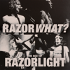 Razorlight - Razorwhat? The Best Of Razorlight artwork