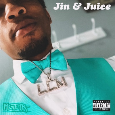 Juice 2: Jin & Juice - EP