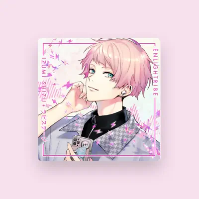 Listen to IZUMI SHIZU CV.SHUNICHI TOKI, watch music videos, read bio, see tour dates & more!