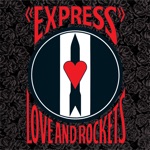 Love and Rockets - Ball of Confusion