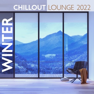 Winter Chillout Lounge 2022