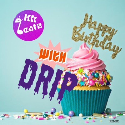 Happy Birthday (Drill Trap Remix) - Single