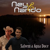 Salvem a Água Doce (feat. Fátima Leão & Giovani) - Single - Ney e Nando