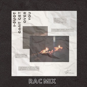 Get Over You (RAC Mix) [feat. RAC] - Single