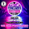 HUDA HUDIA/DJ30A - We Are Fraktured (2022 Menges rmx)