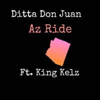 Az Ride (feat. King Kelz) - Single - Ditta Don Juan