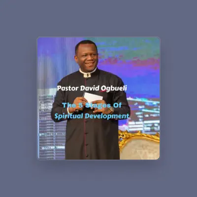 Listen to Pastor David Ogbueli, watch music videos, read bio, see tour dates & more!