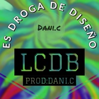 ES DROGA DE DISEÑO - Single - dani.c lcdb