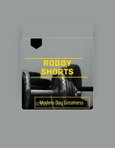收听 Robby Shorts、观看音乐视频、阅读小传、查看巡演日期等 ！