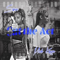 Cut the act (feat. Miah kenzo) - Single - Sann