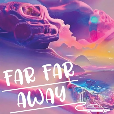 Far Far Away - Single