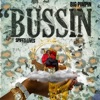 Bussin (feat. Spiffy lives) - Single