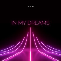 In My Dreams - Single - TOB!AS