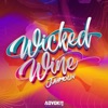 Wicked Wine - Single