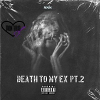 DEATH TO MY EX, Pt. 2 - Single - Montario