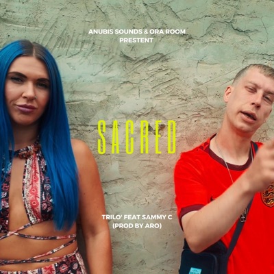 Sacred (feat. Sammy C) - Single